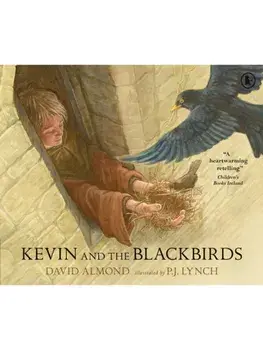 Kevin and the Blackbirds, Paperback/David Almond