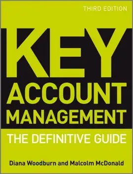 Key Account Management. The Definitive Guide, Paperback/Diana Woodburn