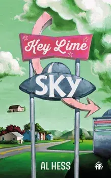Key Lime Sky. New ed, Paperback/Al Hess