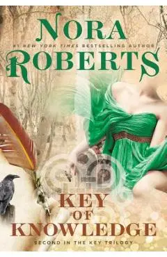 Key of Knowledge - Nora Roberts