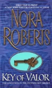 Key of Valor, Paperback/Nora Roberts