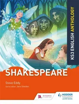 Key Stage 3 English Anthology: Shakespeare, Paperback/Steve Eddy