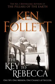 Key to Rebecca, Paperback/Ken Follett