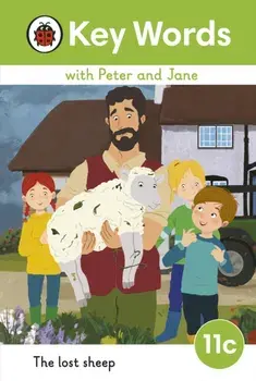 Key Words with Peter and Jane Level 11c - The Lost Sheep, Hardback/***
