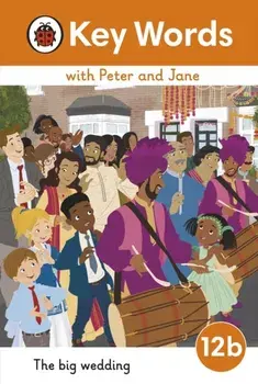 Key Words with Peter and Jane Level 12b - The Big Wedding, Hardback/***