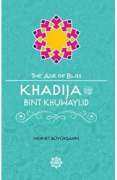 Khadija Bint Khuwaylid - Mehmet Buyuksahin