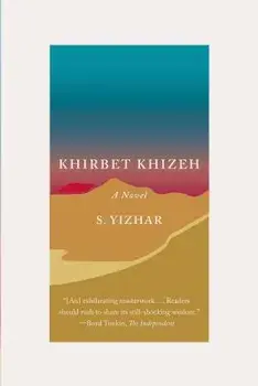 Khirbet Khizeh, Paperback/S. Yizhar