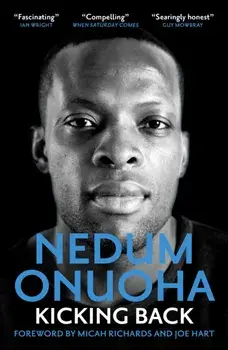 Kicking Back, Paperback/Nedum Onuoha