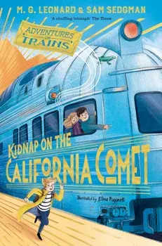 Kidnap on the California Comet, Paperback/Sam Sedgman