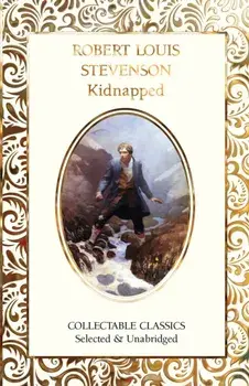 Kidnapped. New ed, Hardback/Robert Louis Stevenson