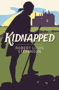 Kidnapped, Paperback/Robert Louis Stevenson