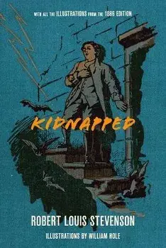 Kidnapped (Warbler Classics Illustrated Annotated Edition), Paperback/Robert Louis Stevenson