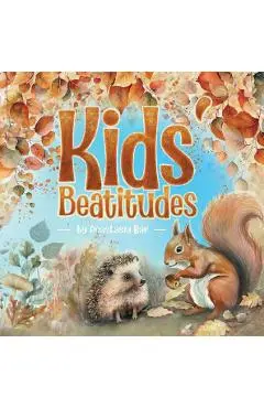 Kids' Beatitudes: Jesus' Teachings as Poems for Children (and the Young at Heart) - Eitan Bar