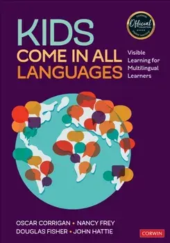 Kids Come in All Languages. Visible Learning for Multilingual Learners, Paperback/John Hattie