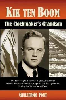Kik ten Boom, The Clockmaker's Grandson, Paperback/Guillermo Font