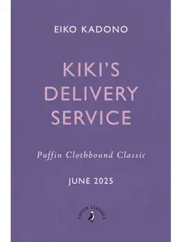 Kiki's Delivery Service, Hardback/Eiko Kadono