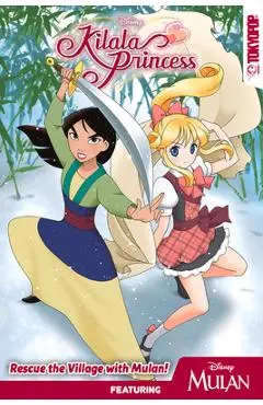 Kilala Princess: Mulan (Disney Manga), 1 - Mallory Reaves