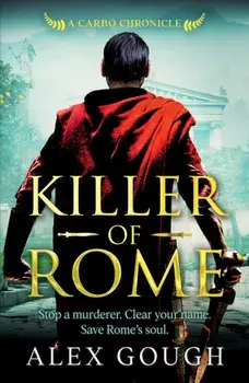 Killer of Rome, Paperback/Alex Gough
