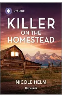 Killer on the Homestead - Nicole Helm