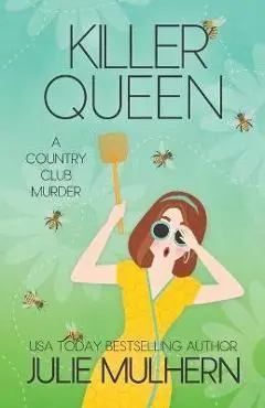 Killer Queen - Julie Mulhern