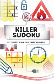 Killer Sudoku. Put your feet up and enjoy nearly 200 puzzles, Paperback/Tim Dedopulos
