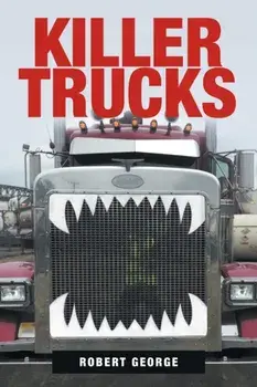 Killer Trucks, Paperback/Robert George