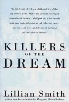 Killers of the Dream, Paperback/Lillian Smith