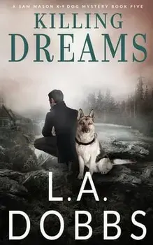Killing Dreams, Paperback/L. a. Dobbs
