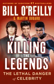 Killing the Legends. The Lethal Danger of Celebrity, Paperback/Martin Dugard