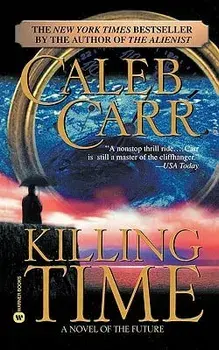 Killing Time, Paperback/Caleb Carr