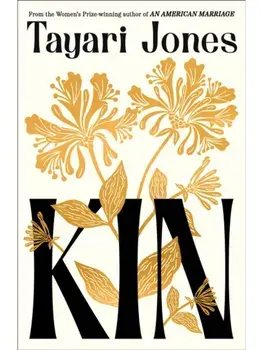 Kin, Hardcover/Tayari Jones