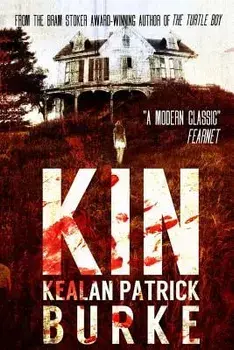 Kin, Paperback/Kealan Patrick Burke
