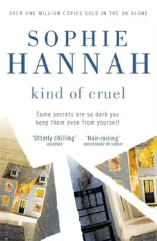 Kind of Cruel. Culver Valley Crime Book 7, Paperback/Sophie Hannah