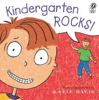 Kindergarten Rocks!, Paperback/Katie Davis