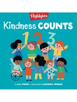 Kindness Counts 123, Board book/R.A. Strong