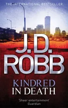 Kindred In Death, Paperback/J. D. Robb