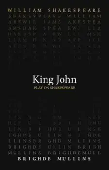 King John, Paperback/Brighde Mullins