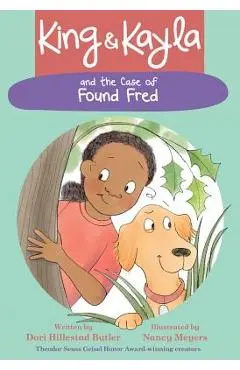 King & Kayla and the Case of Found Fred - Dori Hillestad Butler