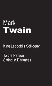 King Leopold's Soliloquy, Paperback/Mark Twain
