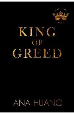 King of Greed - Ana Huang