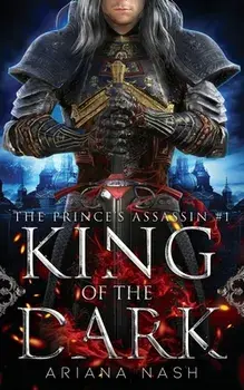 King of the Dark, Paperback/Ariana Nash