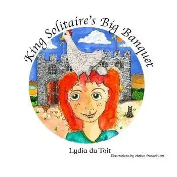King Solitaire's Big Banquet, Paperback/Lydia Du Toit