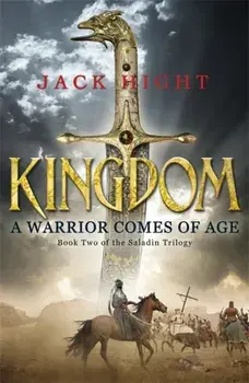 Kingdom. Book Two of the Saladin Trilogy, Paperback/Jack Hight