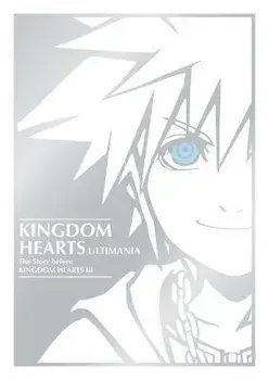 Kingdom Hearts Ultimania: The Story Before Kingdom Hearts III, Hardcover/***