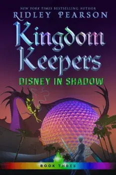 Kingdom Keepers III: Disney in Shadow, Paperback/Ridley Pearson
