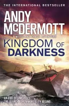 Kingdom of Darkness (Wilde/Chase 10), Paperback/Andy McDermott
