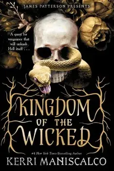 Kingdom of the Wicked, Paperback/Kerri Maniscalco