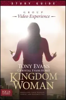 Kingdom Woman, Study Guide: Embracing Your Purpose, Power, and Possibilities, Paperback/Tony Evans