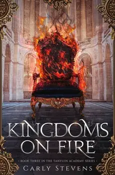 Kingdoms on Fire, Paperback/Carly Stevens