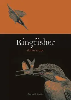Kingfisher, Paperback/Ildiko Szabo